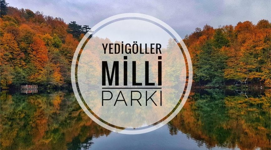 Günübirlik Yedigöller Turu 19 EKİM