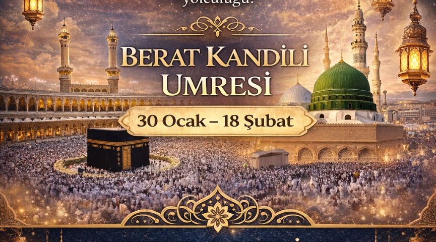 🕋 Berat Kandili Umresi  30 Ocak  - 18 Şubat 1.590$