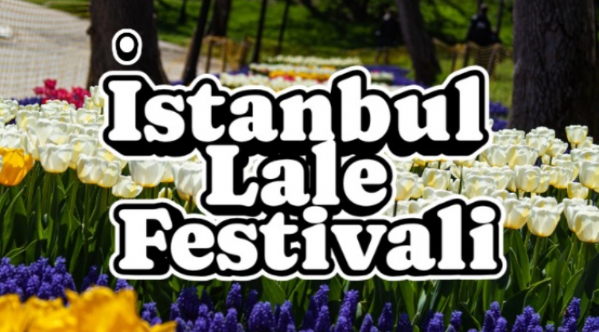İstanbul Lale Festivali Turu 25 Nisan