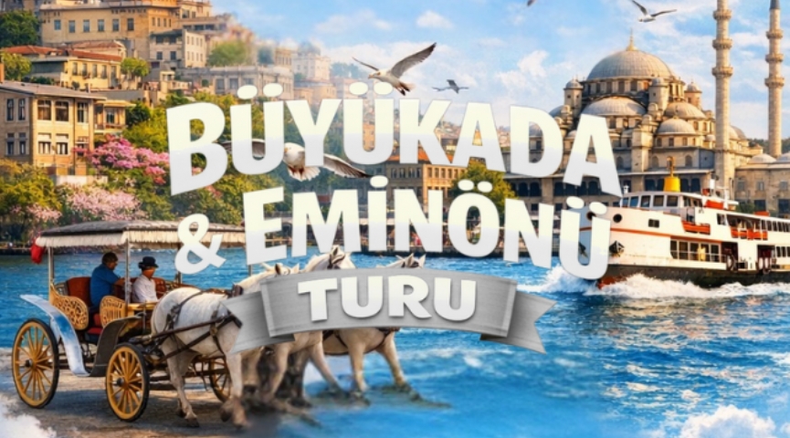 Büyükada & Eminönü Turu 26 Nisan