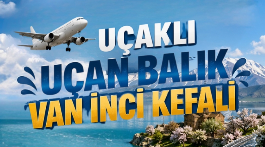 Uçaklı Van İnci Kefali Festivali 15-17 Mayıs
