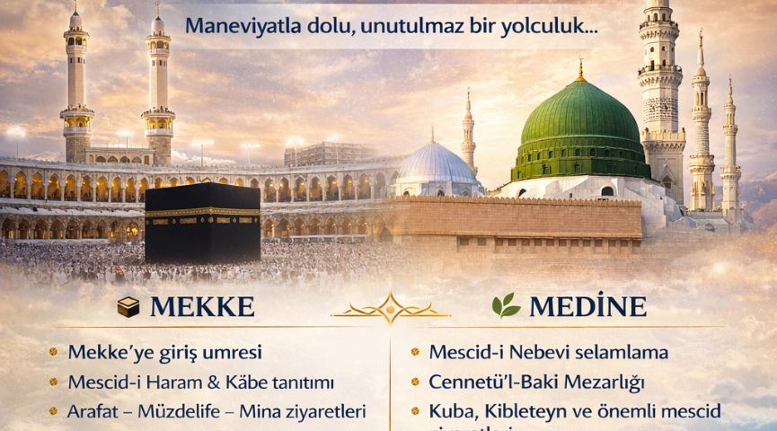 MEKKE & MEDİNE UMRE  TURU 24 Mart - 11 Nisan