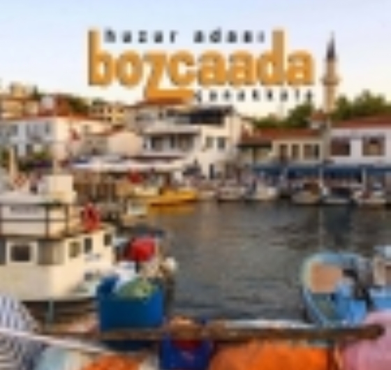 Günübirlik Bozcaada Turu 12 Eylül