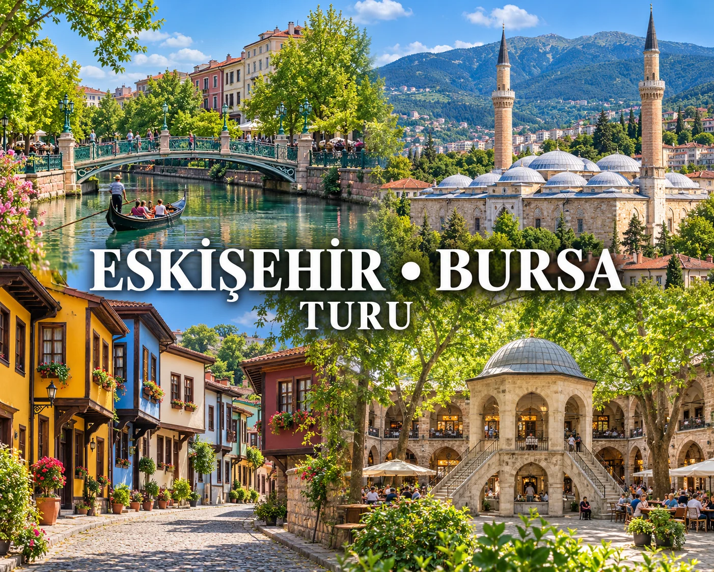 Eskişehir - Bursa Turu
